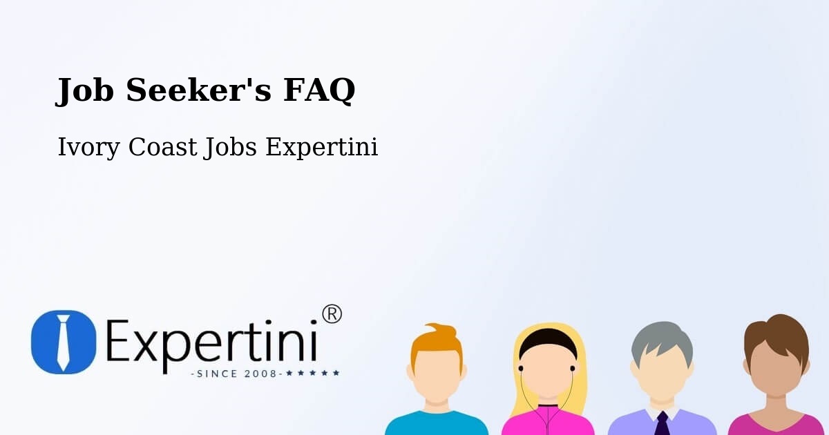 Job Seeker FAQ – Moronou - Ivory Coast Jobs Expertini